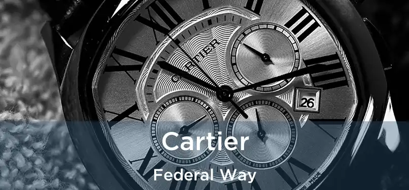 Cartier Federal Way