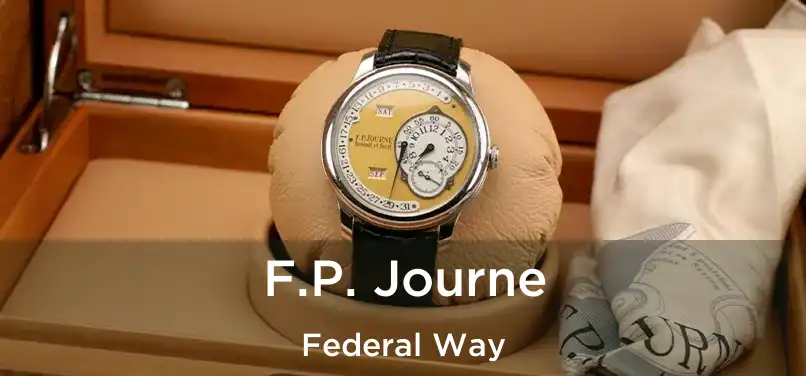 F.P. Journe Federal Way