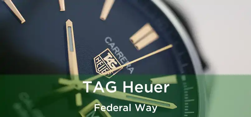 TAG Heuer Federal Way