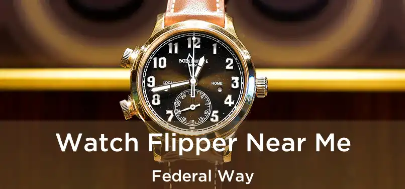 Watch Flipper Near Me Federal Way